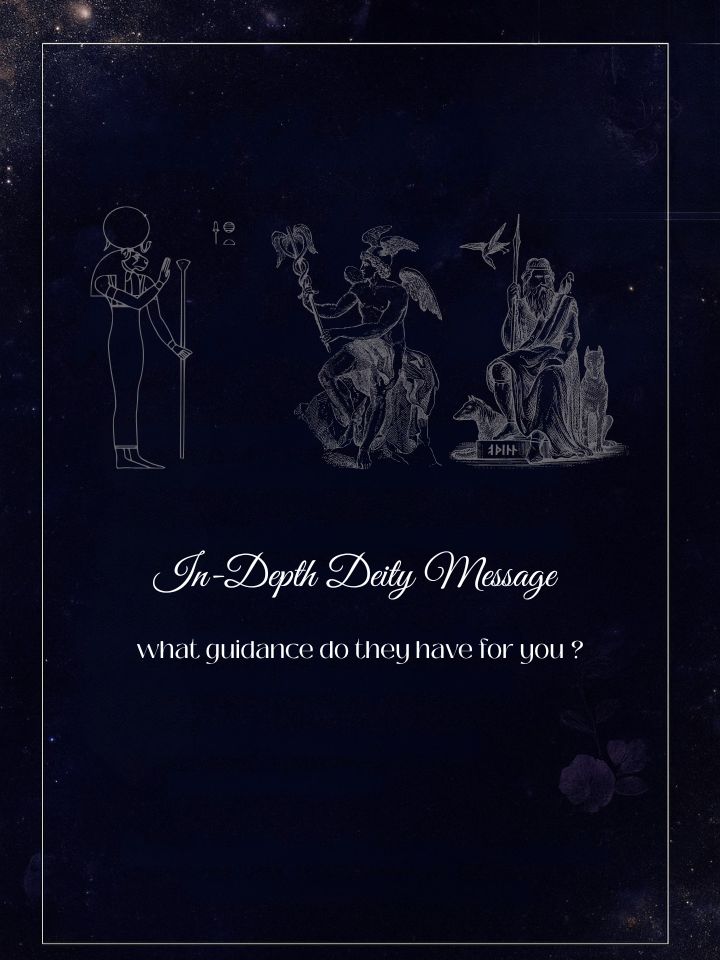 In-Depth Deity Message Tarot Reading